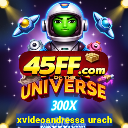 xvideoandressa urach